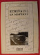 écrivains En Mayenne. Le Bateau-lavoir 1990. Béchu Besnier Chaussis Comballot Demaysoncel Grégoire Guy Jouneau Paviot - Pays De Loire