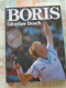 Gunther Bosch: Boris (Becker) Willow Books, London 1987 - 1950-Hoy