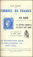 Suarnet, Variétés De France 1964 (relié), J. Grasset Les Faux Pour Tromper La Poste (1976), Dr Joany Le Type Sage, Tome - Autres & Non Classés