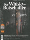 Der Whisky-Botschafter 1-2017 Winter - Januar - Februar - März - Manger & Boire