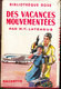 M.T. Latzarus - Des Vacances Mouvementées - Bibliothèque Rose Illustrée - ( AVEC Jaquette ) - ( 1951 ) . - Biblioteca Rosa