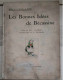 Livre Français - Les Bonnes Idées De Bécassine - Texte De ML Caumery - Illustrations De J. Pinchon - Autres & Non Classés