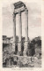 ITALIE - Roma - Tempio Di Castore E Polluce - Carte Postale Ancienne - Sonstige & Ohne Zuordnung