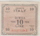 Italy Allied Military Currency. Banconota Da 10 Lire Occupazione Alleata  1943 - Occupazione Alleata Seconda Guerra Mondiale