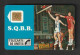 S.Q.B.B     Saint Quentin Basket-Ball  - 50 Unités SC3 -  - N° 0762 - Côte 76 € / Argus 1999 - Tirage Limité - Ad Uso Privato