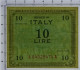 10 LIRE OCCUPAZIONE AMERICANA IN ITALIA MONOLINGUA BEP 1943 SUP+ - 2. WK - Alliierte Besatzung