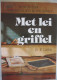 MET LEI EN GRIFFEL Ruim 200 Jaar Onderwijs In SINT-ELOOIS-WINKEL Door Dr. R. Carton Ledegem School Vrij Gemeentelijk - Historia