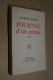 Charles Bertin,dédicacé,Journal D'un Crime,1961,complet 212 Pages,19 Cm. / 12 Cm. - Livres Dédicacés