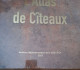 L'atlas De Citeaux. Emballage D'origine. Rare. - Enciclopedias