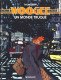 Woogee 1 Un Monde Truqué EO DEDICACE BE Dargaud 09/1992 Benn (BI3) - Widmungen