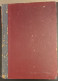 Delcampe - Il Foro Amministrativo Vol.2 1926 Direzione Amministrazione Roma (BV03) Come Foto Raccolta Giurisprudenza Amministrativa - Old Books
