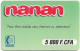 Burkina Faso - Onatel - Nanan, Green Card, GSM Refill 5.000CFA, Used - Burkina Faso