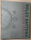 ROLEX DAYTONA, LESSON ONE, CHRISTIE'S GENEVA NOV.10.2013, The Famous Auction Catalogue (watches Watch - Watches: Top-of-the-Line