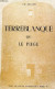Terreblanque Ou Le Piege - Dédicace De L'auteur. - J.M.Eylaud - 1963 - Livres Dédicacés