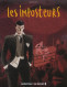 Les Imposteurs 2 EO DEDICACE BE Casterman 01/2004 Cailleaux (BI3) - Dédicaces