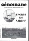 D72. CENOMANE N° 10 & 14-15.  SPORTS EN SARTHE - DANSEZ SARTHOIS  ETC... 1983-1984. 3 MAGAZINES - Pays De Loire