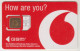 GERMANY - How Are You? , Vodafone GSM Card , Mint - Cellulari, Carte Prepagate E Ricariche