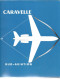 (LIV) CARAVELLE - SUD AVIATION - PLAQUETTE DE PRESENTATION - CIRCA 1960 - TEXTE EN ANGLAIS - Publicités