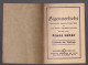 Un Livret Opérette  Musik Von Franz Lehár      Zigeunerliebe  Numérotation Page 43 ( Format  17 Cm X 11 Cm ) - Opern
