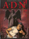 A.D.N. ADN 2 L'ange Noir EO DEDICACE BE Glénat 11/2004 AToldac Rocco (BI3) - Dédicaces