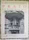 Bi Le Cento Citta' D'italia Illustrate Prato E Il Bacino Della Sieve Toscana - Tijdschriften & Catalogi