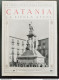 Bi Le Cento Citta' D'italia Illustrate Catania Citta' La Sicula Atene - Zeitschriften & Kataloge