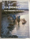 LA DOMBES - Les Hommes Et L’Eau - 1990 - G. HELMLINGER - Rhône-Alpes