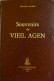 SOUVENIRS Du VIEL AGEN. Philippe Lauzun. 1913. Réédition De 1983. - Aquitaine