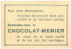 IMAGE CHROMO CHOCOLAT MENIER ALIMENTATION N° 257 ITALIE VENISE LA PLACE SAINT MARC TOURISME VENETIE - Menier