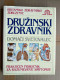 Slovenščina Knjiga Strokovna DRUŽINSKI ZDRAVNIK (Praktični Priročnik Za Razumevanje Simptonov) - Langues Slaves