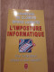 L'imposture Informatique DE CLOSETS - LUSSATO 2001 - Informatique