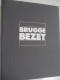 BRUGGE BEZET 1914-1918 1940-1944 Het Leven In Een Stad Tijdens Twee Wereldoorlogen Door Luc Schepens Duitse Bezetters - Guerra 1914-18