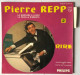 Philips 432563 BE Pierre Repp RIRE - La Machine à Laver / La Feuille D'impôts - Enregistré Au Théâtre Des 3 Baudets - Comiques, Cabaret