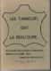 07 - ANNONAY - Beau Livre De 120 Pages " Les Tanneurs Ont La Vie Dure "1976 - Rhône-Alpes