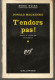 SÉRIE NOIRE, N°607: "T'endors Pas!" Donald Mackenzie, 1ère édition Française 1960 (voir Description) - Série Noire