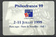 France   Laissez Passer Type 2 Paris Philexfrance 2 Au 11/7/1999  Neuf   B/ TB  Voir Scans - Briefmarkenmessen