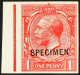 1912-24 1d Red Imperforate With Type 26 'SPECIMEN', Spec N16(1)u, Fine Mint. Cat Â£90. - Unclassified