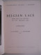 EXHIBITION Of BELGIAN LACE From The 16 Century Still To-day - London Wildenstein Galleru 1947 / Belgische Kant - Cultural