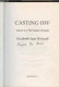 Casting Off - Volume 4 Of The Cazalet Chronicle - Howard Elizabeth Jane - 1995 - Livres Dédicacés