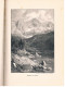 B100 887 Erschließung Der Ostalpen Alpenverein Alpinismus 1. Band 1893 !! - Libros Antiguos Y De Colección