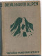 B100 890 Förderreuther Compton Allgäuer Alpen Alpenverein Alpinismus 1907 !! - Libros Antiguos Y De Colección