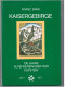 B100 891 Franz Biasi Kaisergebirge 100 Jahre Sektion Kufstein 1877-1977 !! - Livres Anciens