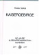 B100 891 Franz Biasi Kaisergebirge 100 Jahre Sektion Kufstein 1877-1977 !! - Oude Boeken