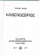 B100 891 Franz Biasi Kaisergebirge 100 Jahre Sektion Kufstein 1877-1977 !! - Libros Antiguos Y De Colección