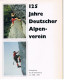 B100 892 Landes 125 Jahre Deutscher Alpenverein Entwicklung 1969-1994 !! - Libri Vecchi E Da Collezione