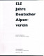 B100 892 Landes 125 Jahre Deutscher Alpenverein Entwicklung 1969-1994 !! - Libros Antiguos Y De Colección