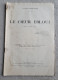 LE COEUR EBLOUI Pièce En Quatre Actes Lucien Descaves 1926 Pièce Théâtre - Französische Autoren