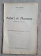 ROBERT Et MARIANNE Comédie En Trois Actes Paul Géraldy 1926 Pièce Théâtre - Autores Franceses