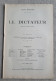 LE DICTATEUR  Pièce En Quatre Actes Jules Romain 1926 Pièce Théâtre - French Authors