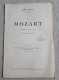 MOZART Comédie En Trois Actes Sacha Guitry 1926 Pièce Théâtre - Franse Schrijvers